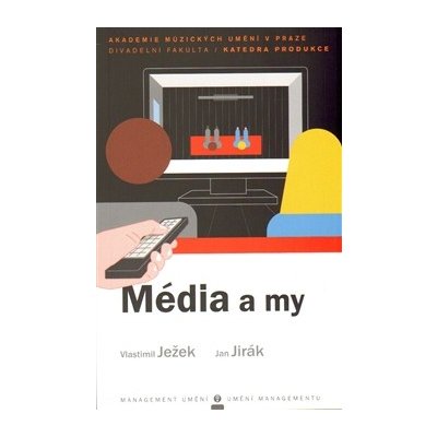 Média a my - Vlastimil Ježek