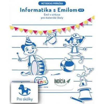 Emil v cirkuse - Informatika s Emilom (metodická príručka) – Hledejceny.cz