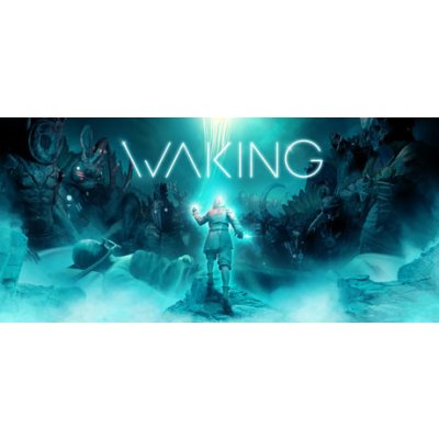 Waking