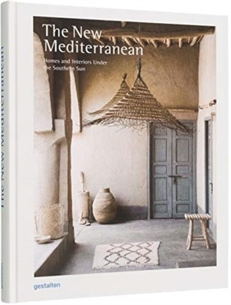 The New Mediterranean - Gestalten Verlag