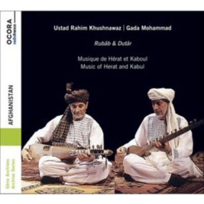 USTAD RAHIM KHUSHNAWAZ GADA MOHAMMAD USTAD RAHIM KHUSHNAWAZ - Afghanistan - Music From Herat And Kabul CD