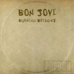 Bon Jovi - Burning Bridges CD – Zboží Mobilmania