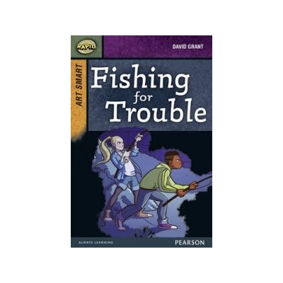 Rapid Stage 8 Set A: Art Smart: Fishing for Trouble Reid Dee – Zbozi.Blesk.cz