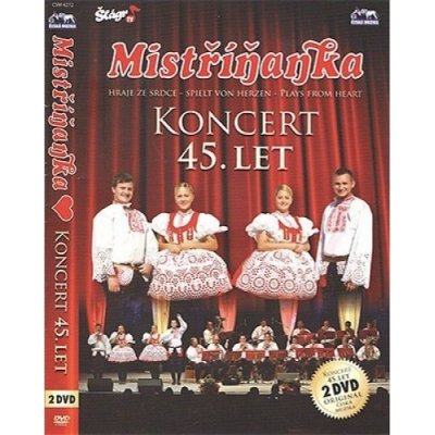 Mistříňanka - Koncert 45. let – Zboží Mobilmania