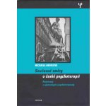 Současné směry v české psychoterapii - Michaela Andrlová – Hledejceny.cz