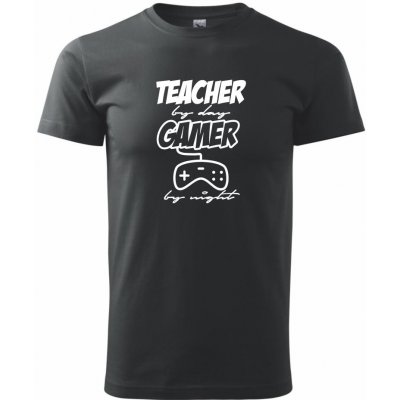 Teacher by Day Gamer by Night Klasické pánské triko černá – Zboží Mobilmania