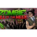 Zombie Kill of the Week - Reborn