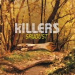 The Killers SAWDUST – Hledejceny.cz