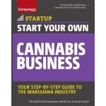 Start Your Own Cannabis Business: Your Step-By-Step Guide to the Marijuana Industry Hasse JavierPaperback