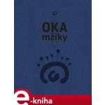 Oka mžiky - Kateřina Mašatová – Hledejceny.cz