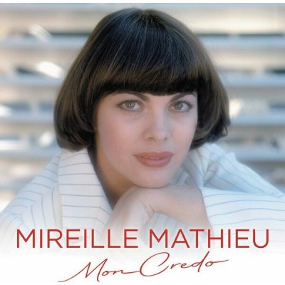 Mireille Mathieu - Mon Credo (Greatest Hits) LP – Zbozi.Blesk.cz