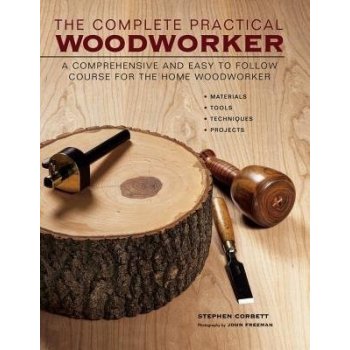 Complete Practical Woodworker