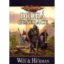 DragonLance Druhá generace Margaret Weis, Tracy Hickman