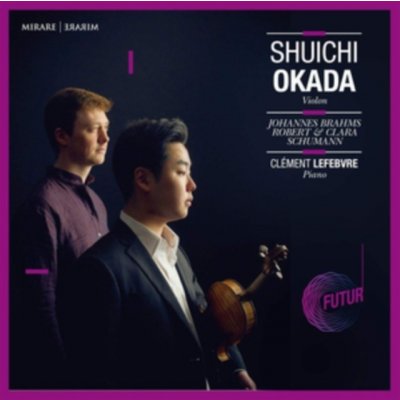 Shuichi Okada/Clment Lefebvre - Johannes Brahms CD – Hledejceny.cz