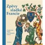 Zpěvy sladké Francie, 1. vydání - Josef Krček – Hledejceny.cz