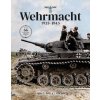 Kniha Wehrmacht 1935-1945 - Vojáci, bitvy, zbraně