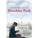 The Secret Life of Bletchley Park - S. Mckay