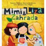 Mimi a Líza 4 - Zahrada - Katarína Kerekesová – Hledejceny.cz