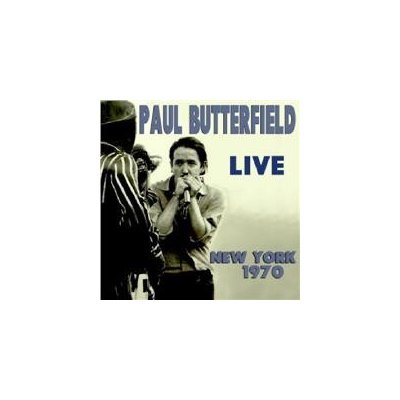 Butterfield Paul - Live 1970 CD – Zbozi.Blesk.cz
