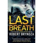 Last Breath - Robert Bryndza – Zboží Dáma