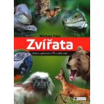 Zvířata ČR a celého světa fakta a zajímavosti - Vladimír Černík – Hledejceny.cz