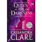 Queen of Air and Darkness - Cassandra Clare – Hledejceny.cz