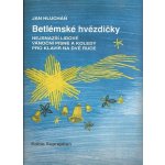 Betlémské hvězdičky nejsnazší lidové vánoční písně a koledy pro klavír – Sleviste.cz