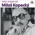 Známá i neznámá tvář. Nahrávky z let 1958 - 1989 - Miloš Kopecký – Sleviste.cz