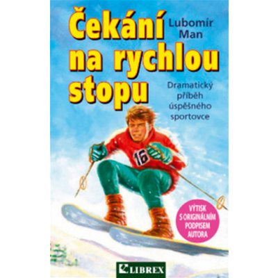 ČEKÁNÍ NA RYCHLOU STOPU