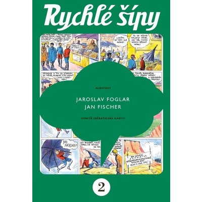 Rychlé šípy - sběratelské vydání - 2. díl | Jaroslav Foglar, Jan Fischer, JUDr. – Sleviste.cz