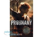 Prohnaný - Kroniky železného druida 1 - Kevin Hearne