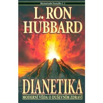 Moderní věda o duševním zdraví - Dianetika - L. Ron Hubbard