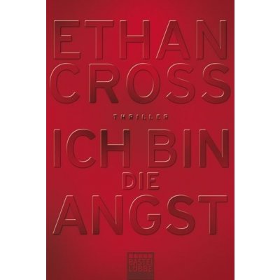 Ich bin die Angst Cross EthanPaperback – Hledejceny.cz