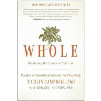 Whole - Colin T Campbell, Jacobson