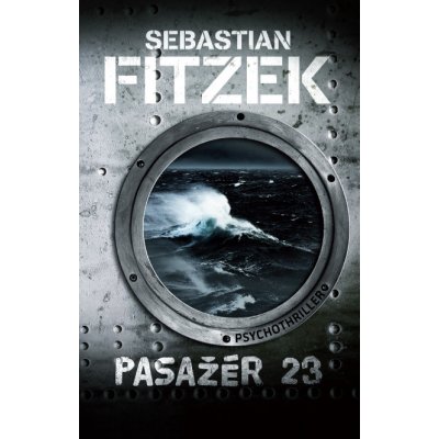 ANAG Pasažér 23 – Psychothriller - Sebastian Fitzek