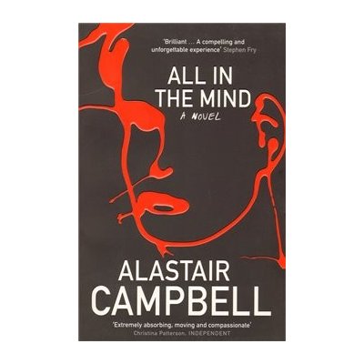 All in the Mind - Alastair Campbell