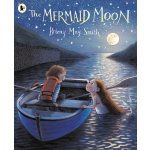 The Mermaid Moon Smith Briony May – Zboží Dáma