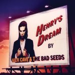 Cave Nick & Bad Seeds - Henry's Dream CD – Hledejceny.cz