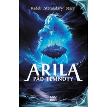 Arila 4 - Pád temnoty - Radek Starý