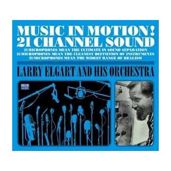 Larry Elgart & His Orchestra - Music In Motion! 21 Channel Sound/More Music In Motion! 21 Channel Sound CD
