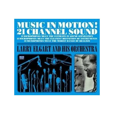 Larry Elgart & His Orchestra - Music In Motion! 21 Channel Sound/More Music In Motion! 21 Channel Sound CD