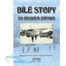 Bílé stopy na českém západě - Gabriela Špalková