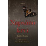 Napsáno krví - Layton Green – Hledejceny.cz