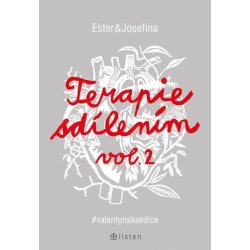 Terapie sdílením 2 - Ester Geislerová, Josefina Bakošová