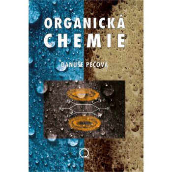 Organická chemie - RNDr. Danuše Pečová