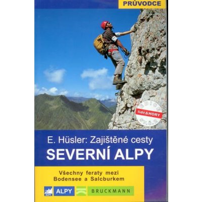 Severní Alpy Zajištěné cesty