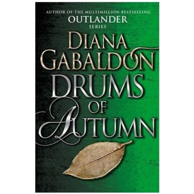 Drums Of Autumn: Outlander 4 Diana Gabaldon