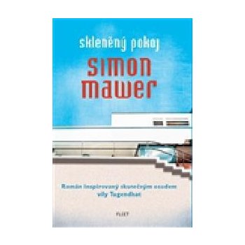 Skleněný pokoj - Simon Mawer