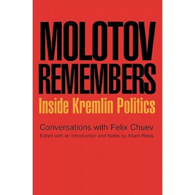 Molotov Remembers - V. Molotov