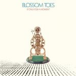 Blossom Toes - If Only For A Moment-CD Digipack Edition CD – Zboží Mobilmania